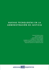 Nuevas tecnologías en la Administración de Justicia