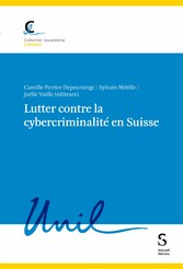 Lutter contre la cybercriminalité en Suisse