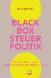 Blackbox Steuerpolitik