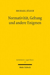 Normativität, Geltung und andere Enigmen