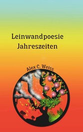 Leinwandpoesie Jahreszeiten