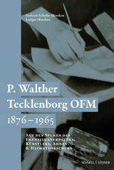 P. Walther Tecklenborg OFM 1876-1965