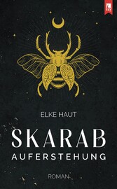 Skarab: Auferstehung