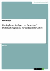 Cottinghams Analyse von Descartes' trademark-Argument für die Existenz Gottes