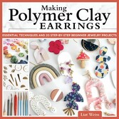 Making Polymer Clay Earrings