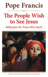 People Wish to See Jesus