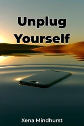 Unplug Yourself