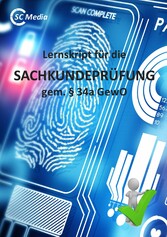 Lernskript für die SACHKUNDEPRÜFUNG gem. § 34a GewO