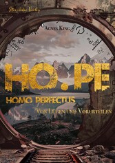 HOPE Homo Perfectus