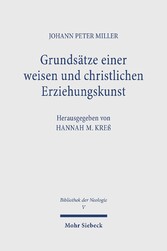 Grundsätze einer weisen und christlichen Erziehungskunst