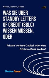 Was Sie über Standby Letters of Credit (SBLC) wissen müssen, oder