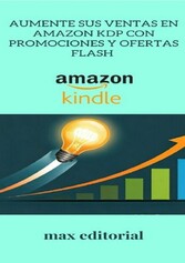 Aumente sus ventas en Amazon KDP con promociones y ofertas Flash