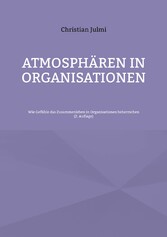 Atmosphären in Organisationen