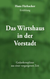 Das Wirtshaus in der Vorstadt