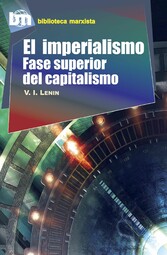 El imperialismo fase superior del capitalismo