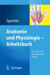 Anatomie und Physiologie - Arbeitsbuch