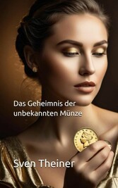 Das Geheimnis der unbekannten Münze