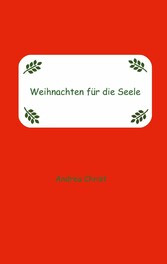 Weihnachten für die Seele