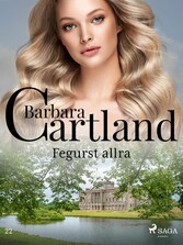 Fegurst allra (Hin eilífa sería Barböru Cartland 22)