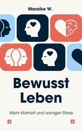 Bewusst Leben