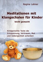 Meditationen mit Klangschalen für Kinder