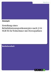 Erstellung eines Rehabilitationssportkonzeptes nach § 64 SGB IX für Teilnehmer mit Dorsopathien