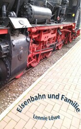 Eisenbahn und Familie