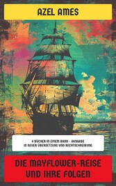 Die Mayflower-Reise und ihre Folgen