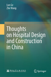 Thoughts on Hospital Design and Construction in China