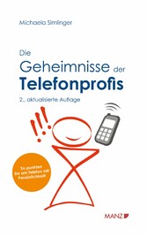 Die Geheimnisse der Telefonprofis