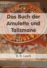 Das Buch der Amulette und Talismane