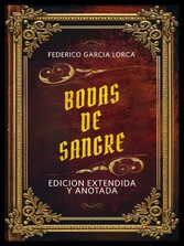 Bodas De Sangre - Edicion Extendida Y Anotada