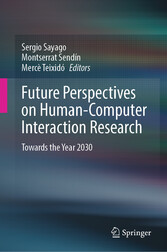 Future Perspectives on Human-Computer Interaction Research