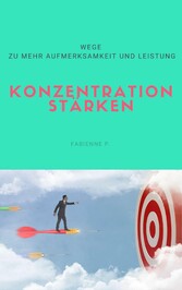 Konzentration stärken