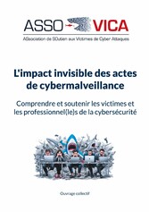 L&apos;impact invisible des actes de cybermalveillance