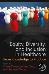 Equity, Diversity, and Inclusion in Healthcare