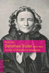 Dorothea Trudel (1813-1862)