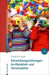 Entwicklungsstörungen im Kleinkind- und Vorschulalter