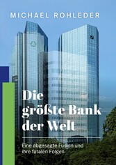 Die größte Bank der Welt