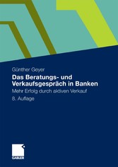 Das Beratungs- und Verkaufsgespräch in Banken