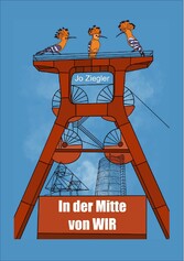 In der Mitte von WIR