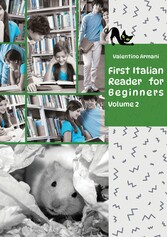 Learn Italian with First Italian Reader for Beginners Volume 2