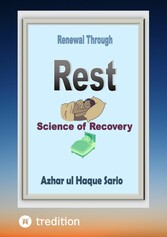 Renewal Through Rest