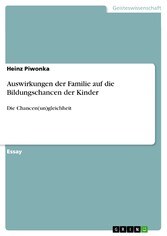 Auswirkungen der Familie auf die Bildungschancen der Kinder