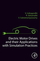 Electric Motor Drives and their Applications with Simulation Practices