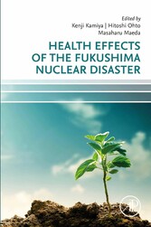 Health Effects of the Fukushima Nuclear Disaster