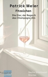 Die Gier, der Regen & das Champagne-Inn