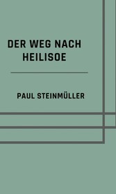 Der Weg nach Heilisoe