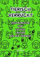 Tierisch verrückt