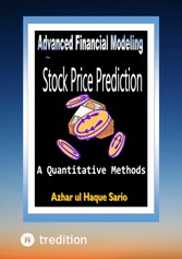 Advanced Financial Modeling for Stock Price Prediction